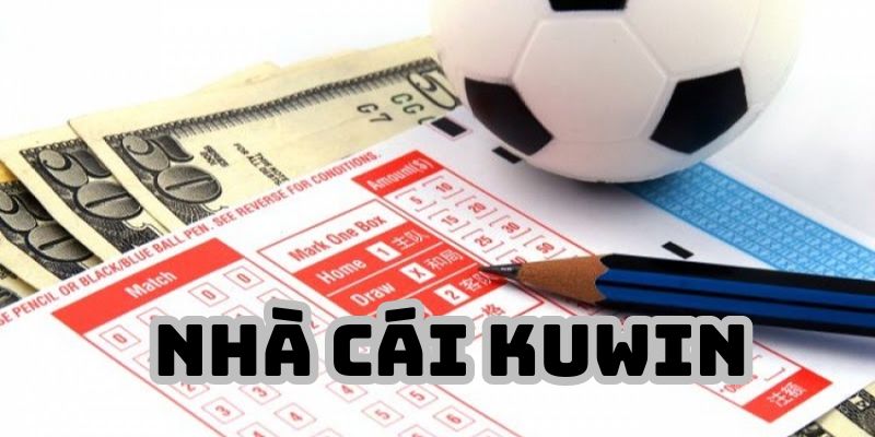 Giải đáp kuwin có uy tín không